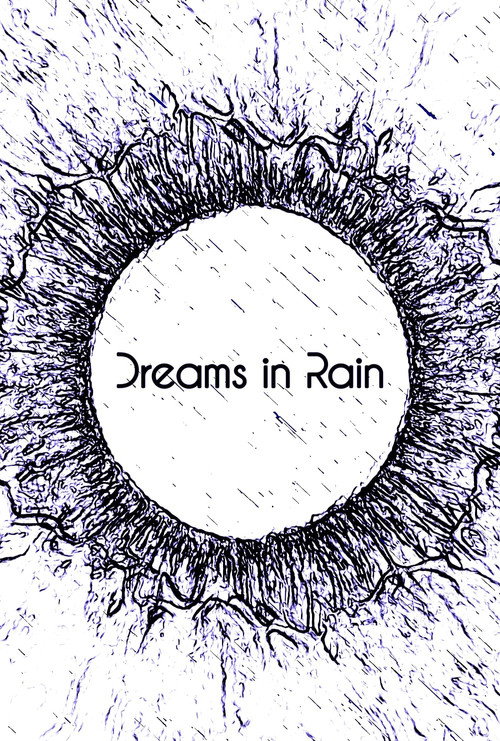 Movie poster for Dreams in Rain (2018)