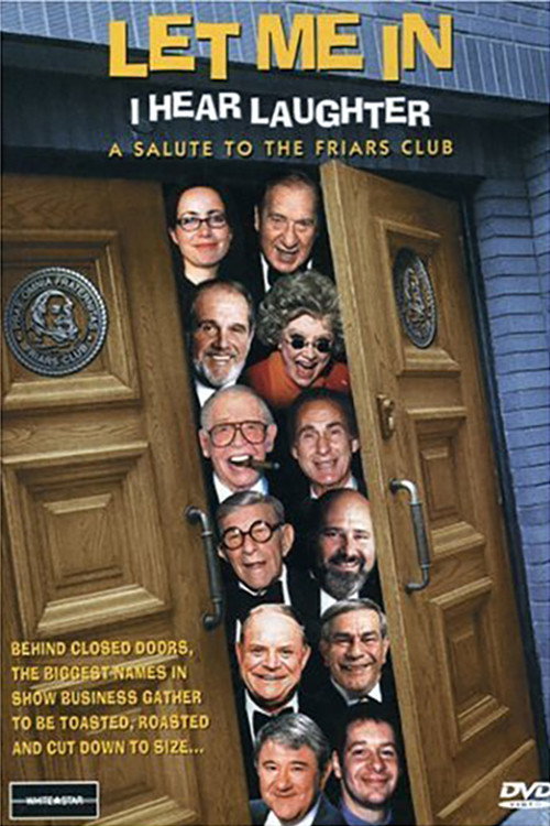 Movie poster for Let Me In, I Hear Laughter: A Salute to the Friars Club (1999)
