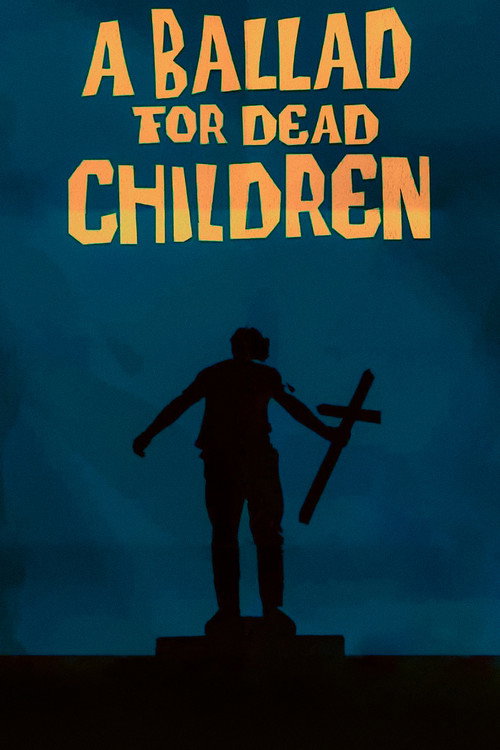 Movie poster for A Ballad for Dead Children (2020)