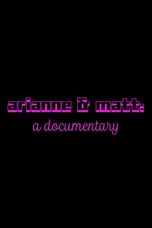 Movie poster for Arianne and Matt