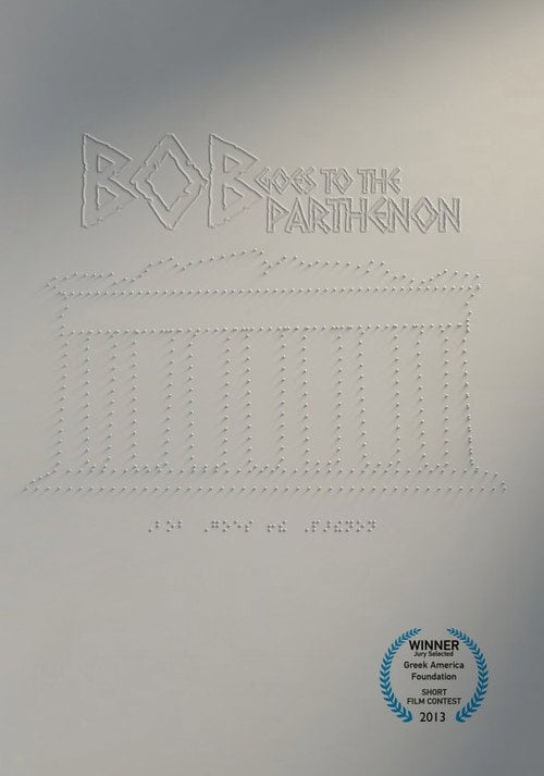 Movie poster for Bob Goes to the Parthenon (2013)