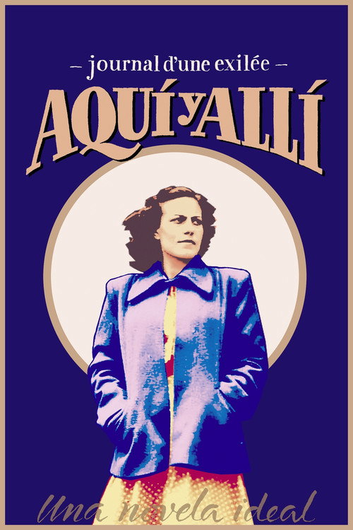 Movie poster for Aquí y allí: journal d'une exilée (2020)