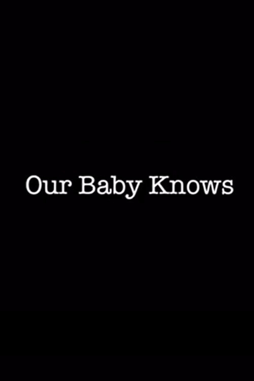Movie poster for Our Baby Knows (2021)