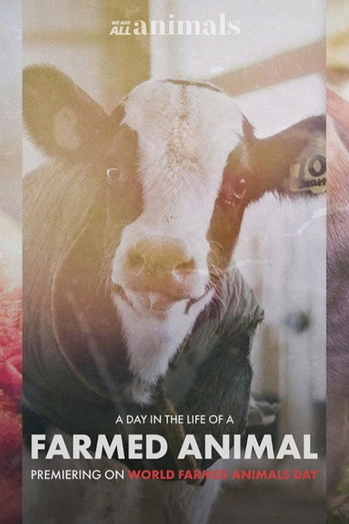 Movie poster for A Day in the Life of a Farmed Animal (2023)