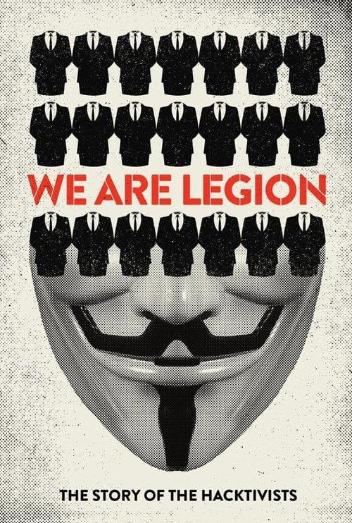 Movie poster for We Are Legion: The Story of the Hacktivists (2012)