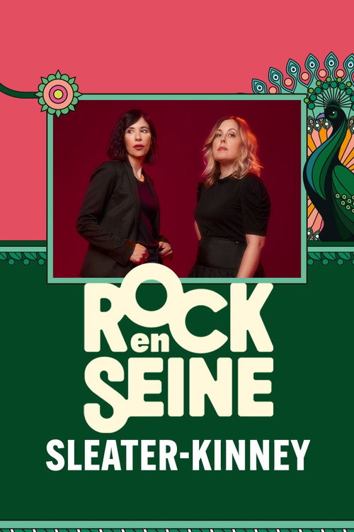 Movie poster for Sleater-Kinney - Rock en Seine 2024 (2024)