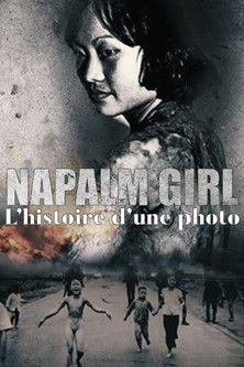Movie poster for Napalm Girl. The Journey of a Photo (2023)