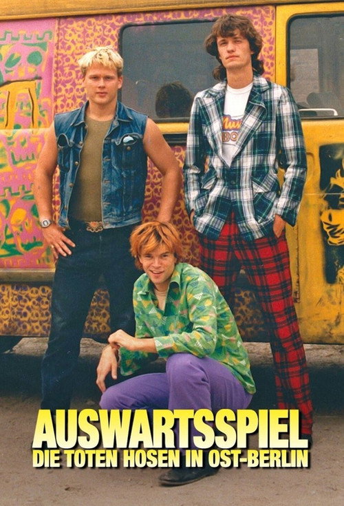 Movie poster for Auswärtsspiel - Die Toten Hosen in Ost-Berlin (2022)