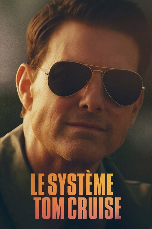Movie poster for Le Système Tom Cruise (2023)