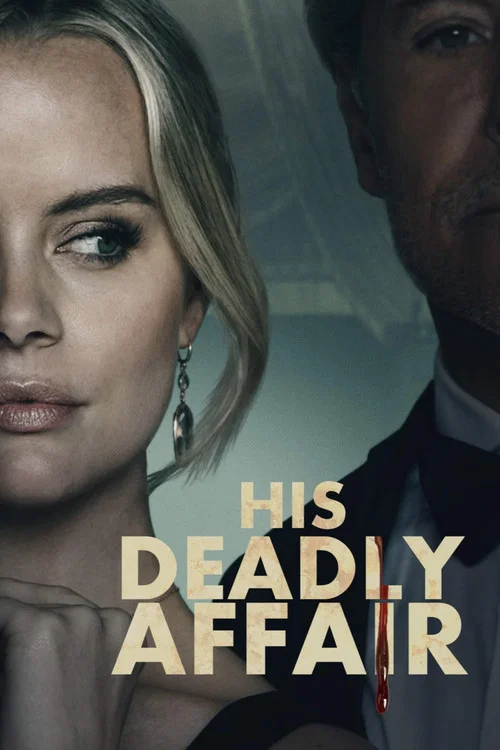 Movie poster for His Deadly Affair (2019)