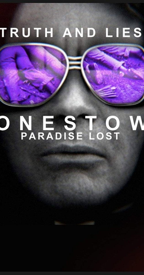 Movie poster for Truth and Lies: Jonestown, Paradise Lost (2018)