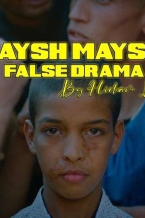 Movie poster for Haysh Maysh: False Drama