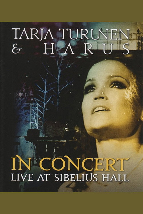 Movie poster for Tarja Turunen e Harus: In Concert - Live at Sibelius Hall (2011)