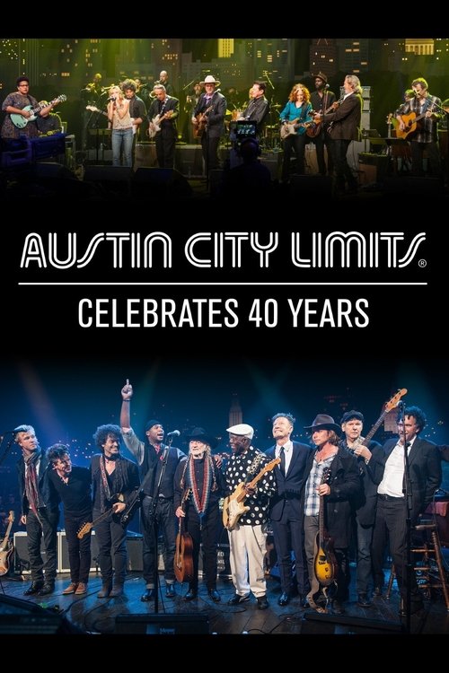 Movie poster for Austin City Limits Celebrates 40 Years (2014)