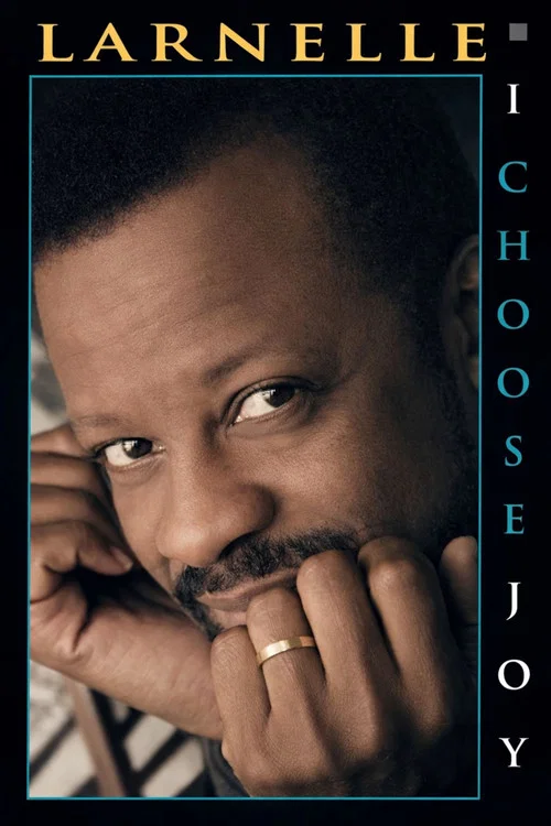 Movie poster for Larnelle Harris - I Choose Joy (1993)
