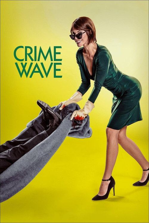 Movie poster for Crime Wave (2018)