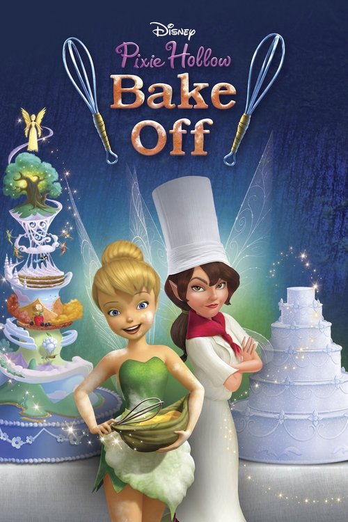 Movie poster for Pixie Hollow Bake Off (2013)