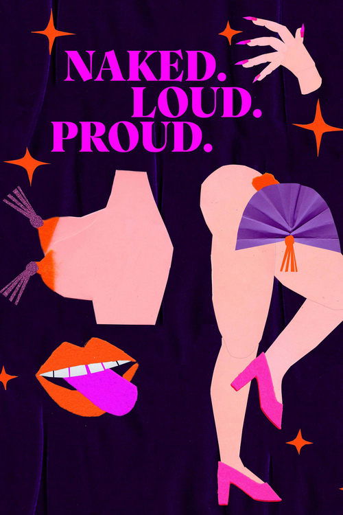 Series poster for Naked.Loud.Proud. (2023)