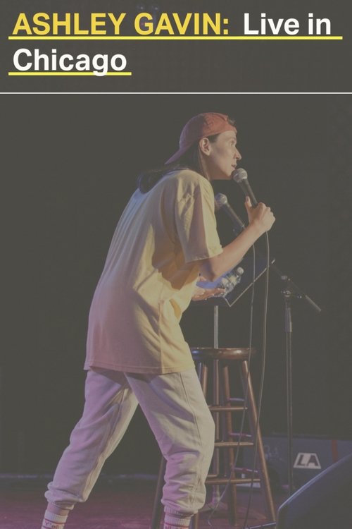 Movie poster for Ashley Gavin: Live in Chicago (2023)