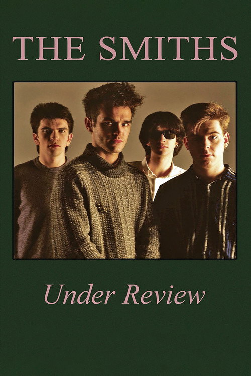 Movie poster for The Smiths: Under Review (2006)