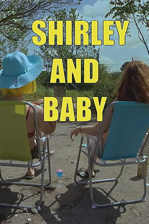 Movie poster for Shirley and Baby (2019)
