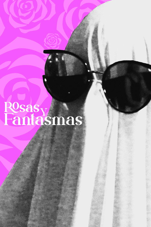 Movie poster for Rosas y Fantasmas (2024)