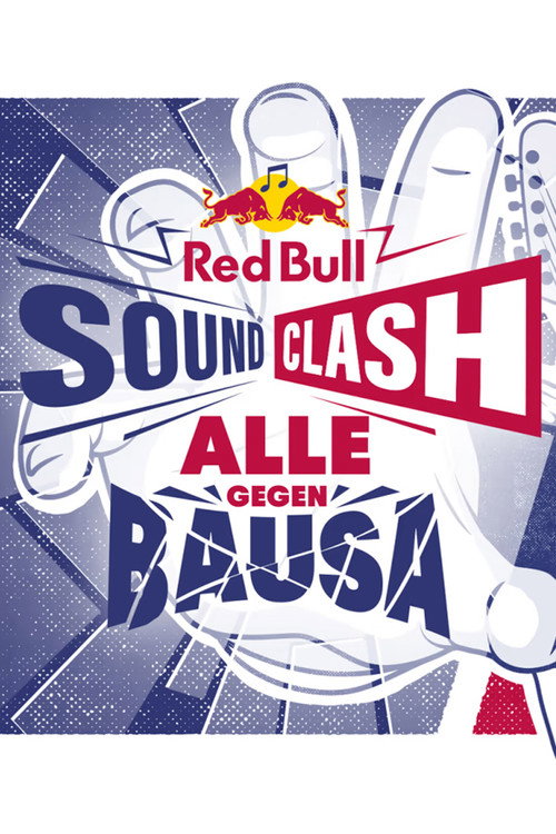 Movie poster for Red Bull Soundclash 2019: Alle gegen Bausa (2019)