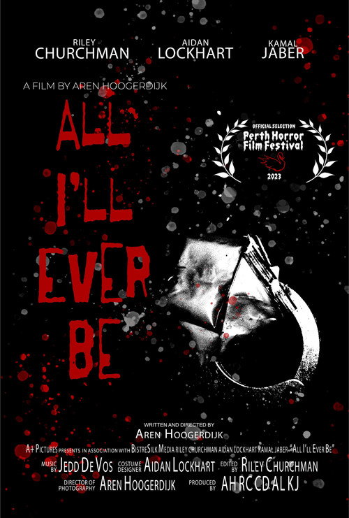 Movie poster for All I'll Ever Be