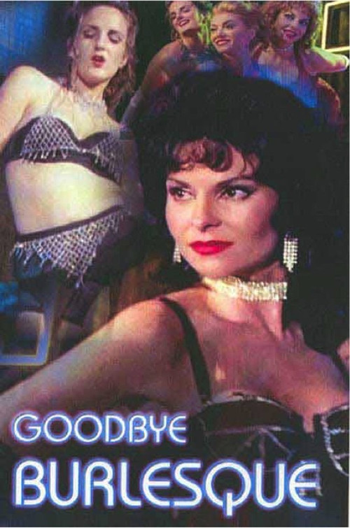 Movie poster for Goodbye Burlesque (1996)