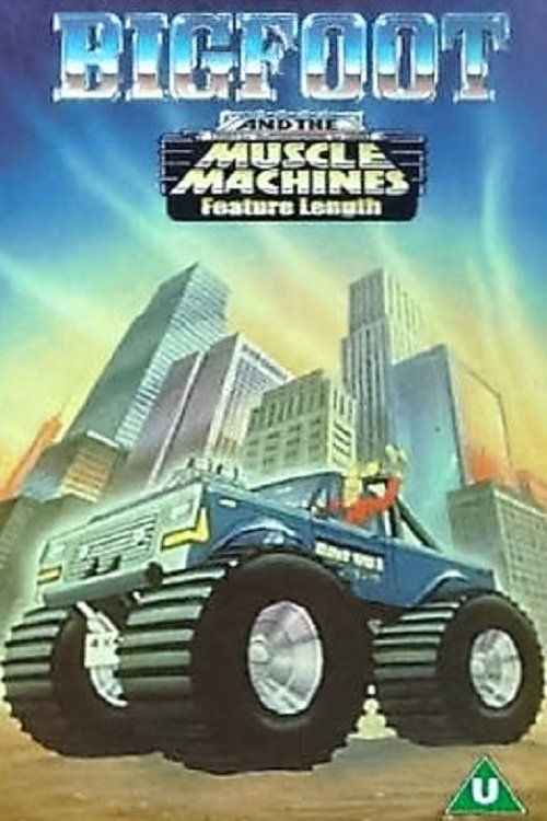 Movie poster for Big Foot And The Muscle Machines (1985)