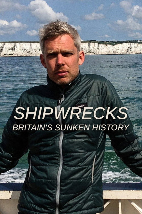 Series poster for Shipwrecks: Britain's Sunken History (2013)