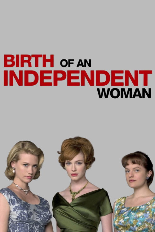 Movie poster for Birth of an Independent Woman (2009)