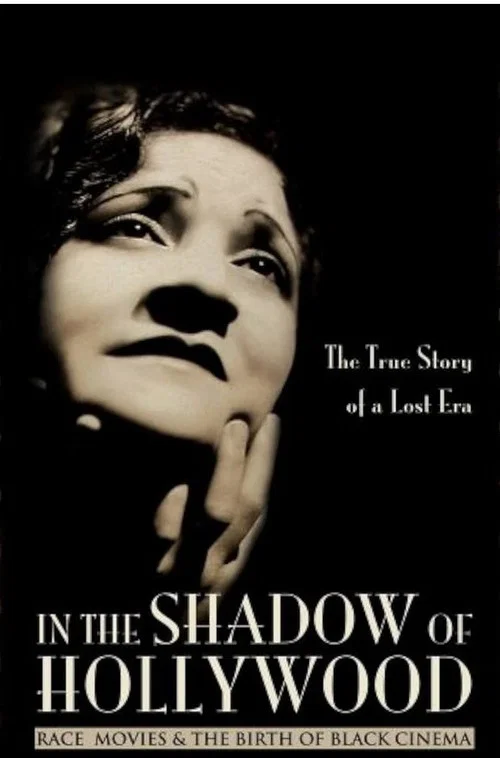 Movie poster for In the Shadow of Hollywood: Race Movies and the Birth of Black Cinema (2007)