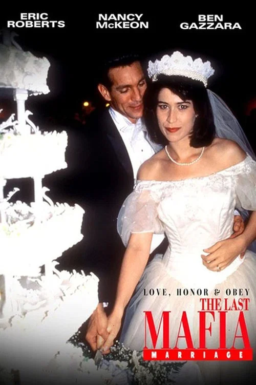 Movie poster for Love, Honor & Obey: The Last Mafia Marriage (1993)