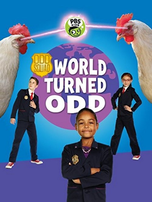 Movie poster for Odd Squad: World Turned Odd (2018)