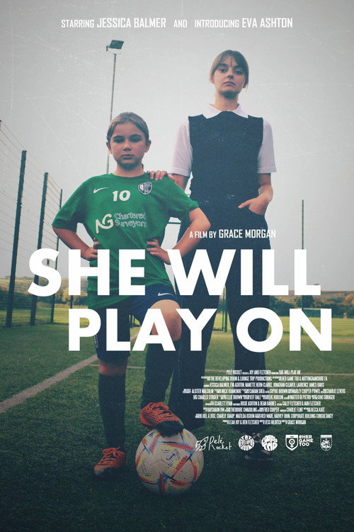 Movie poster for She Will Play On (2025)