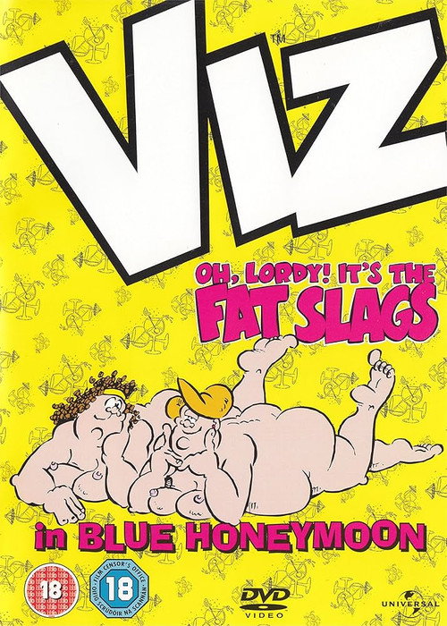 Movie poster for VIZ: Oh, Lordy! It's The Fat Slags in Blue Honeymoon (1996)