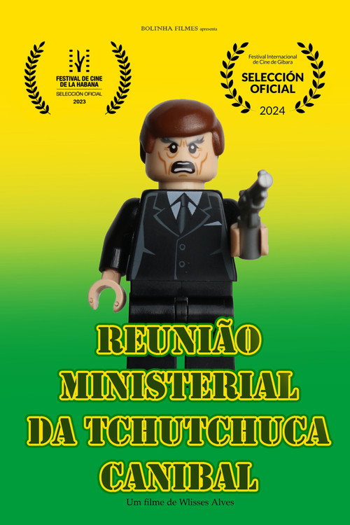 Movie poster for Reunião Ministerial da Tchutchuca Canibal (2023)