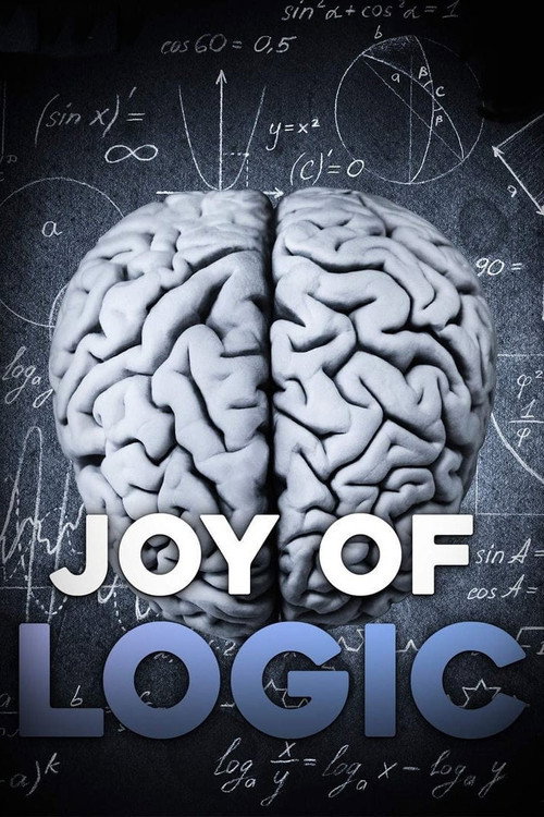 Movie poster for The Joy of Logic (2013)