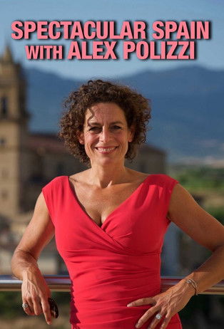 Spectacular Spain with Alex Polizzi poster