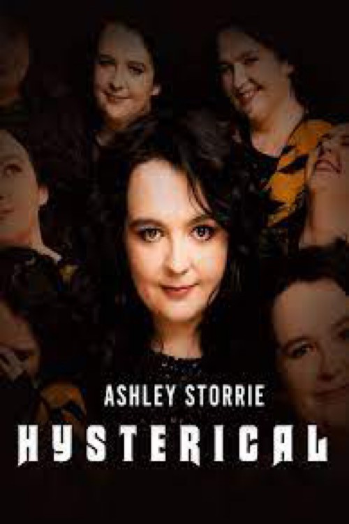 Movie poster for Ashley Storrie: Hysterical (2019)