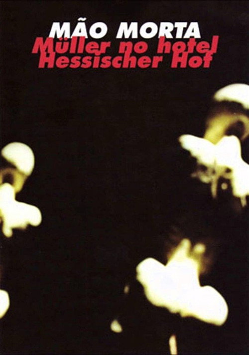 Movie poster for Mão Morta Müller no Hotel Hessischer Hof (1998)