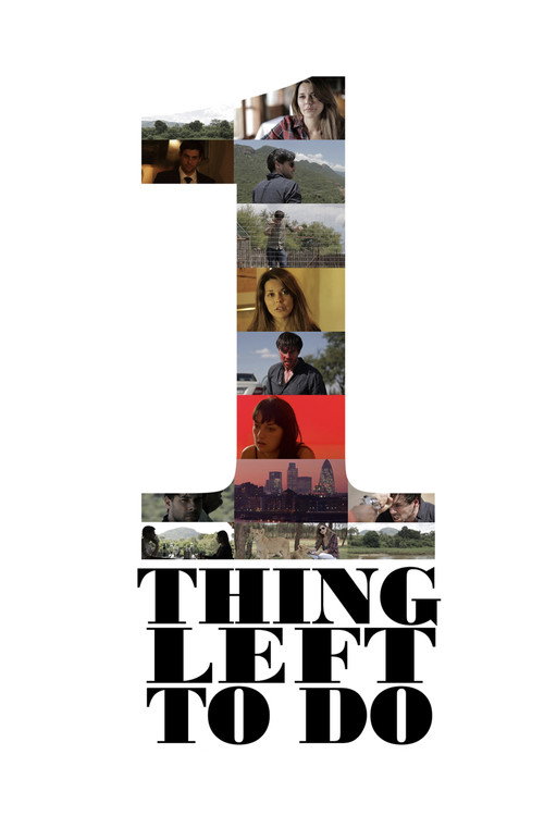 Movie poster for One Thing Left To Do (2017)