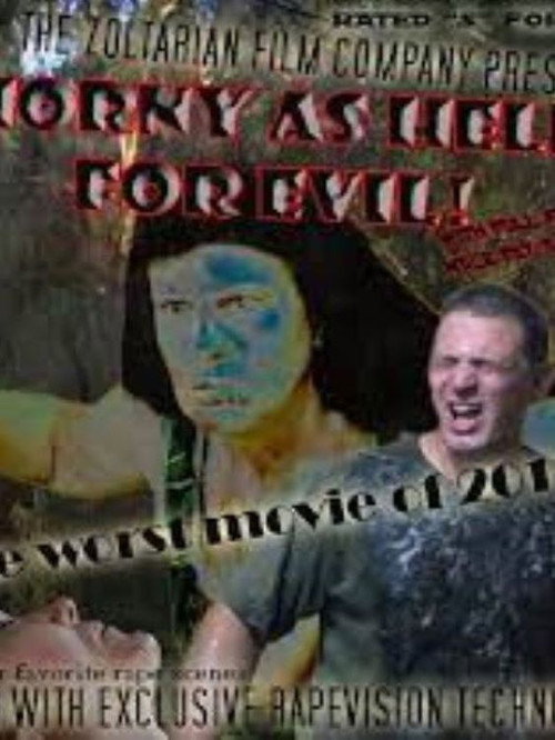 Movie poster for Horny as Hell for Evil (2015)