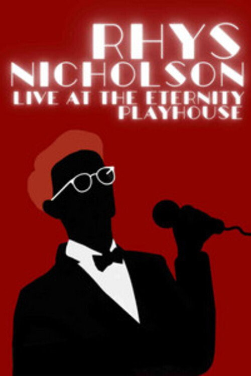 Movie poster for Rhys Nicholson - Live at The Eternity Playhouse (2016)
