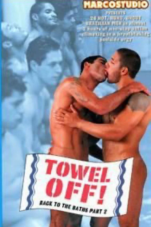Movie poster for Towel Off! Back to the Baths Part 2 (1999)