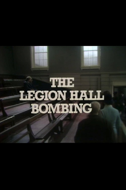 Movie poster for The Legion Hall Bombing (1978)