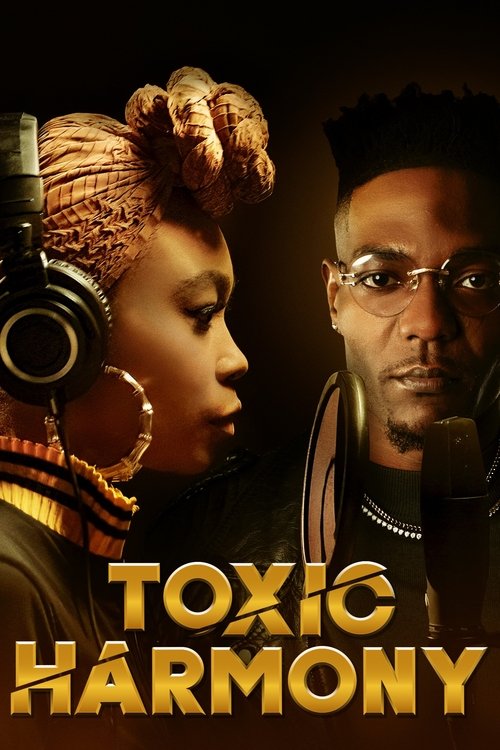 Movie poster for Toxic Harmony (2024)