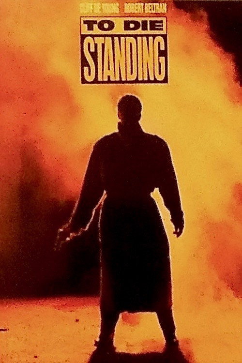 Movie poster for To Die Standing (1991)