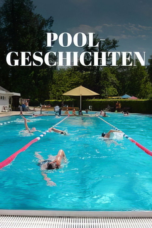 Movie poster for Poolgeschichten - Der Traum vom kühlen Nass (2025)